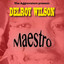 Delroy Wilson: Maestro