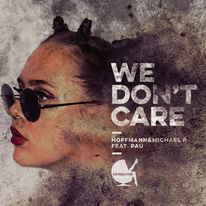We Don't Care (feat. PAU)