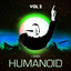 Humanoid, Vol 2