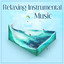 Relaxing Instrumental Music  Cla