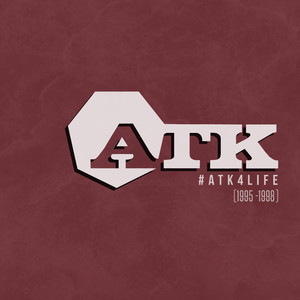 #ATK4Life (1995-1998) [Non mixé]