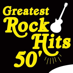 Greatest Rock Hits 50'