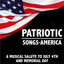 Patriotic Songs of America: A Mus