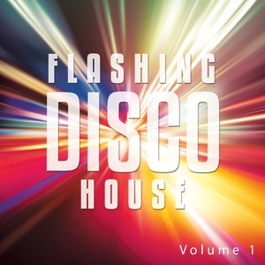 Flashing Disco House, Vol. 1 (Fin
