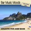 Bar Music Moods - Latin & Bossa E