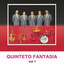 Quinteto Fantasía, Volumen Uno
