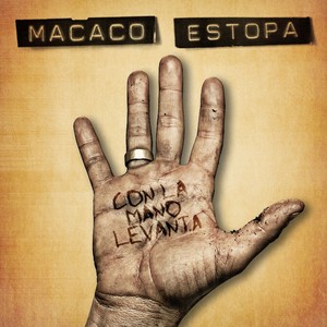 Con La Mano Levantá (feat. Estopa