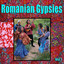 Romanian Gypsies Vol 1