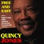 Free And Easy: Quincy Jones And H