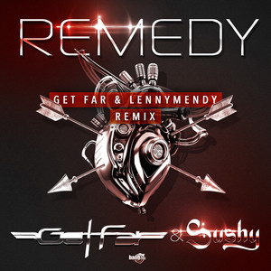 Remedy (Get Far & Lennymendy Remi