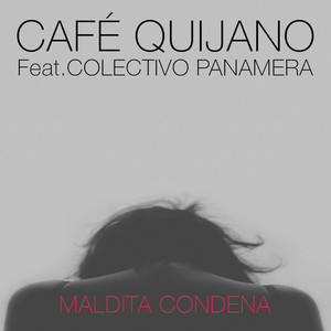 Maldita condena (feat. Colectivo 