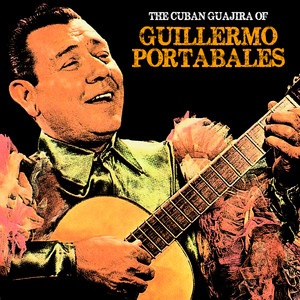 The Cuban Guajira of Guillermo Po