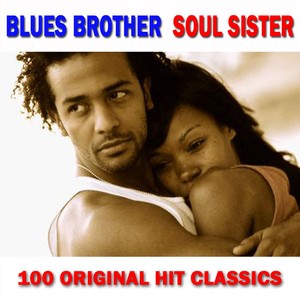 100 Blues Brother Soul Sister Hit