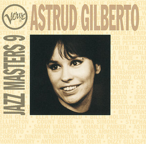 Verve Jazz Masters 9:  Astrud Gil