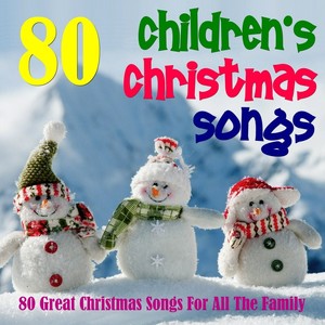 80 Childrens Christmas Songs