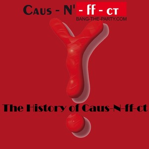 The History Of Caus-N-Ff-Ct Vol.1