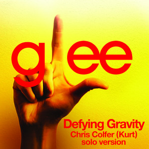 Defying Gravity (glee Cast - Kurt