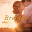 Breathe (Original Motion Picture 