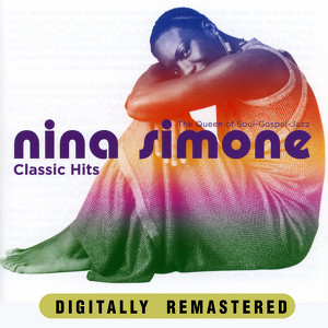 Nina Simone Classic Hits
