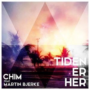 Tiden Er Her (feat. Martin Bjerke