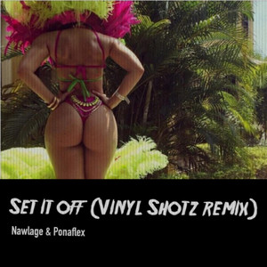 Set It Off (feat. Ponaflex) [Viny