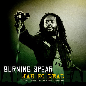 Jah No Dead (Live 1982)