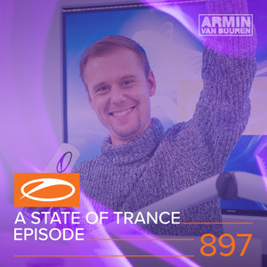 ASOT 897 - A State Of Trance Epis