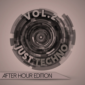 Just Techno: After Hour Edition, 