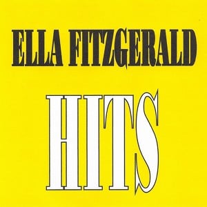 Ella Fitzgerald - Hits