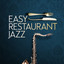 Easy Restaurant Jazz