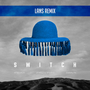 Switch (Lans Remix)