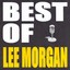 Best Of Lee Morgan