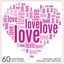 Love, Love, Love - 60 Memorable L