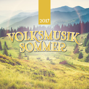 Volksmusik Sommer 2017
