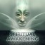 Spiritual Awakening - Mindfulness