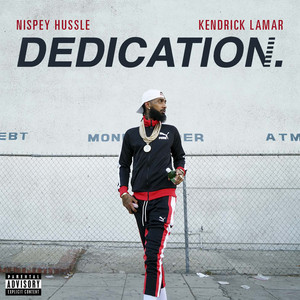Dedication (feat. Kendrick Lamar)