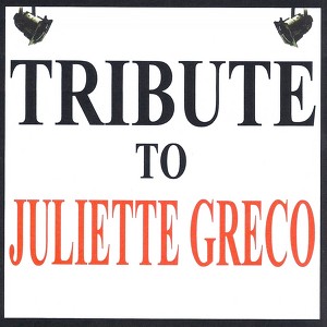 Tribute To Juliette Gréco