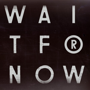 Wait for Now (Pépé Bradock Remixe