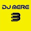 DJ Mere Three