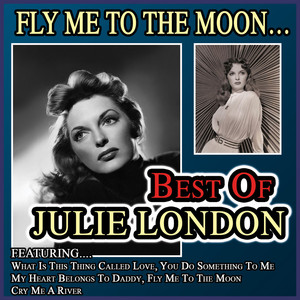 Fly Me To The Moonbest Of Julie 