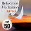 Relaxation Meditation & Yoga  Be