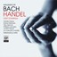 Handel: Dixit Dominus & Bach: Mag