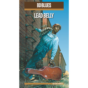 Bd Blues: Lead Belly