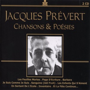 Jacques Prevert - Chansons & Poes
