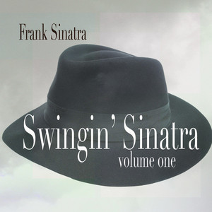 Swingin' Sinatra Vol 1