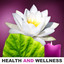 Health and Wellness  Spa Music, 