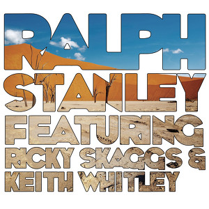 Ralph Stanley (feat. Ricky Skaggs
