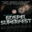 The Best Of Gospel Superfest
