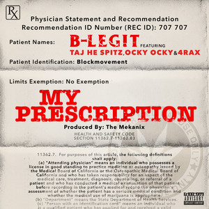 My Prescription (feat. Taj He Spi