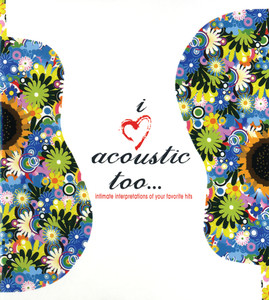 I Love Acoustic Too